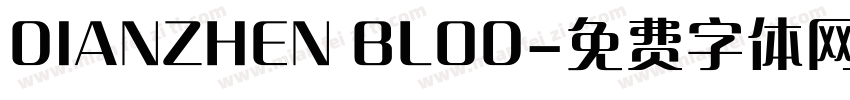 DIANZHEN BLOD字体转换